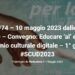 Convegno Educare ‘al’ e ‘con’ il patrimonio culturale digitale. Tra i relatori la Consigliera Nazionale Giuseppina Cutolo